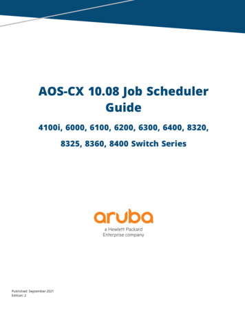 AOS-CX 10.08 Job Scheduler Guide For 4100i, 6xxx, 8xxx Switches - Aruba