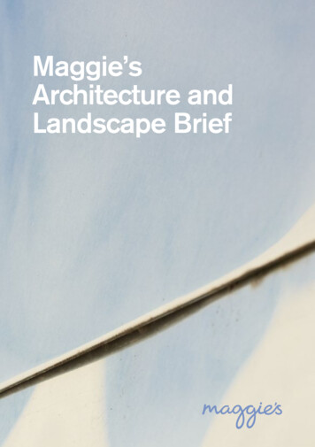 Maggie's Architecture And Landscape Brief - Maggie's Centres