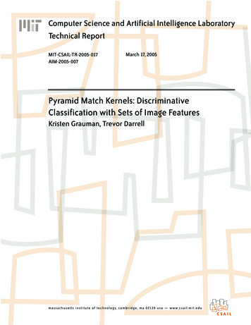 Pyramid Match Kernels: Discriminative Classification With Sets Of Image .