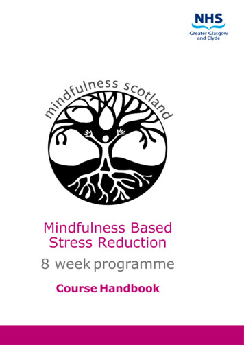 Mindfulness Based Stress Reduction 8 Week Programme