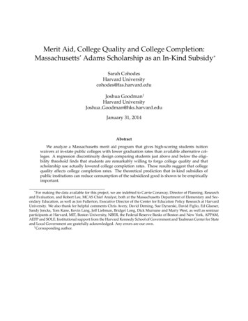 Merit Aid, College Quality And College Completion: Massachusetts' Adams .
