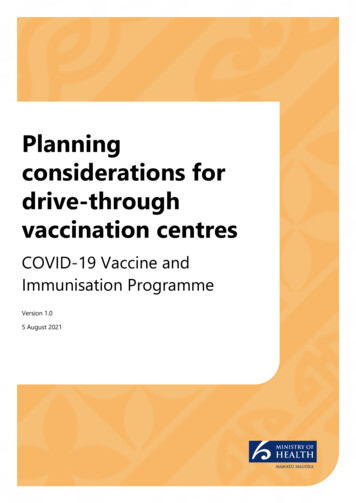 Planning Considerations For Drive-through Vaccination Centres COVID-19 .