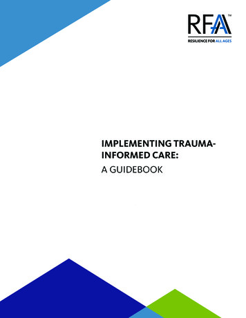 IMPLEMENTING TRAUMA- INFORMED CARE - LeadingAge