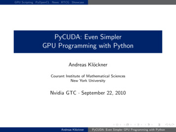 PyCUDA: Even Simpler GPU Programming With Python - NVIDIA
