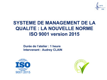 Systeme De Management De La Qualite : La Nouvelle Norme Iso 9001 .