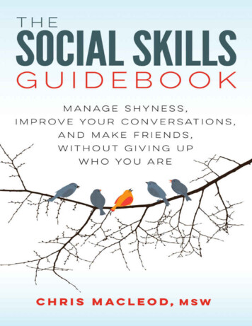 The Social Skills Guidebook: Manage Shyness, Improve Your Conversations .