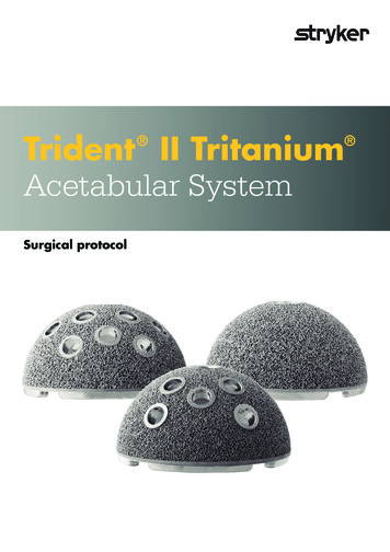 Trident II Tritanium Surgical Protocol EU Rev- New Driver - Stryker MedEd