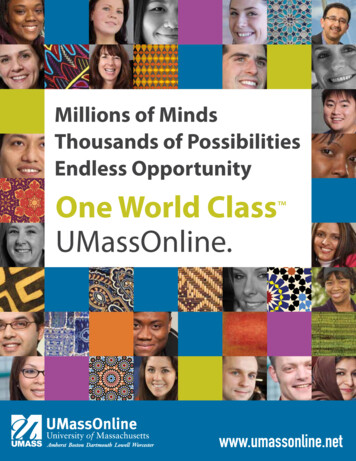 Millions Of Minds Thousands Of Possibilities . - UMass Online Catalog