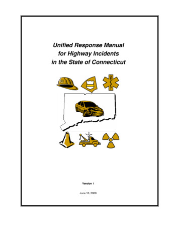 Unified Response Manual For Highway Incidents In The . - Connecticut