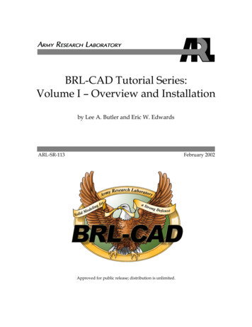BRL-CAD Tutorial Series: Volume I Œ Overview And Installation