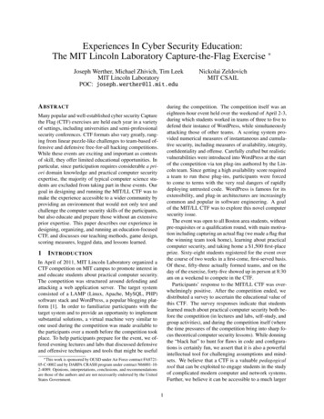 Experiences In Cyber Security Education: The MIT Lincoln Laboratory .