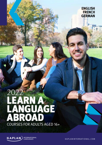 2022 LEARN A LANGUAGE ABROAD - Kaplan International Languages