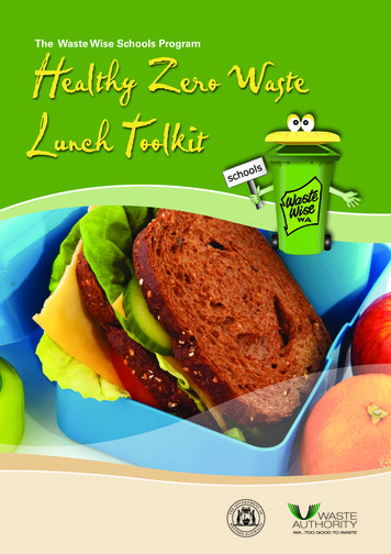 The Waste Wise Schools Program Healthy Zero Waste Lunch Toolkit