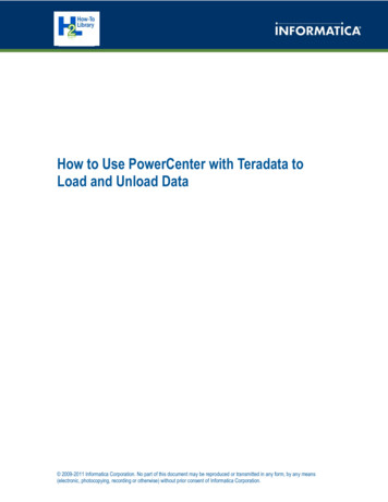 How To Use PowerCenter PowerCenter With Teradata To Load .