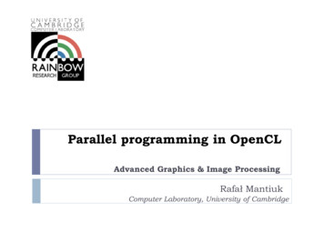 Parallel Programming In OpenCL - University Of Cambridge