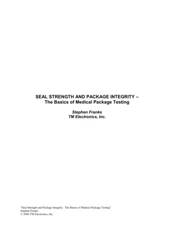 SEAL STRENGTH AND PACKAGE INTEGRITY – The Basics Of .