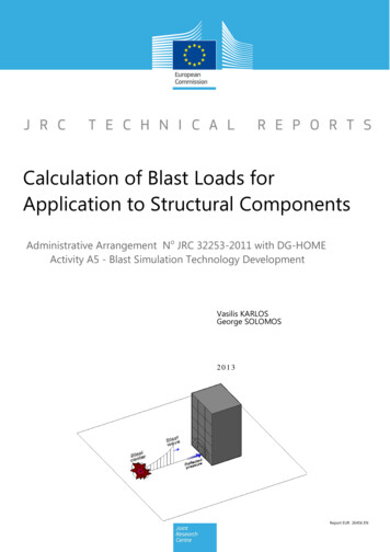 Calculation Of Blast Loads For Application To Structural .