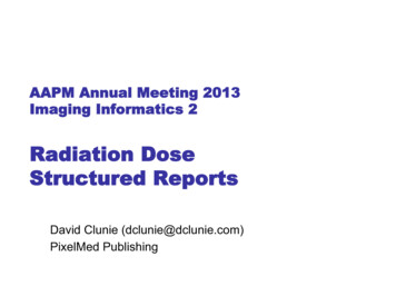 Radiation Dose Structured Reports - D Clunie