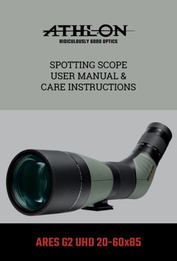 SPOTTING SCOPE USER MANUAL & CARE INSTRUCTIONS