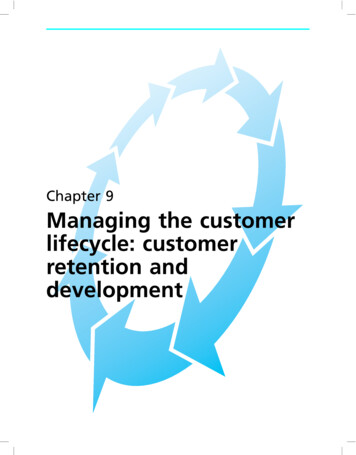 Chapter 9 Managing The Customer Lifecycle: Customer .