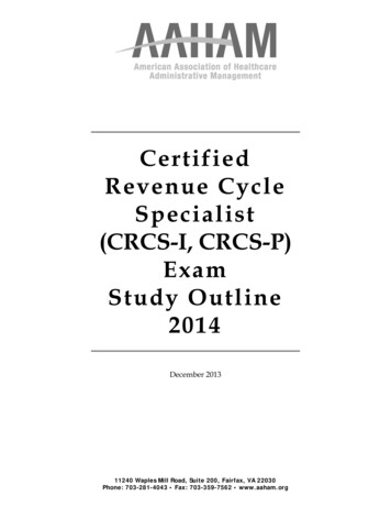 Certified Revenue Cycle Specialist (CRCS-I, CRCS-P) Exam .
