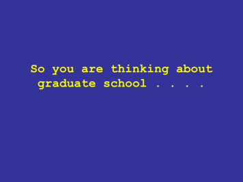 So You Are Thinking About Graduate School
