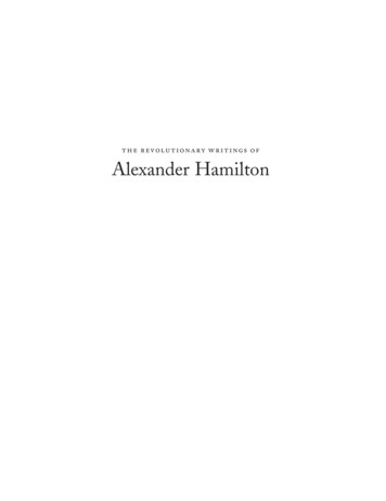 The Revolutionary Writings Of Alexander Hamilton
