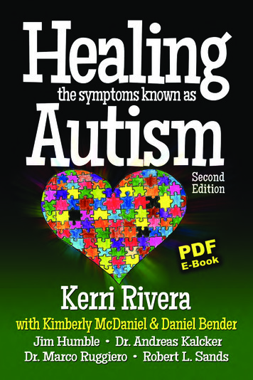 Healing The Symptoms Known As Autism - Second Edition