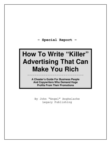 How To Write “Killer” Advertising That Can Make You Rich