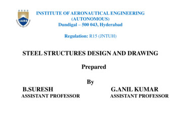 STEEL STRUCTURES DESIGN AND DRAWING Prepared By 