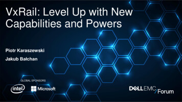 VxRail: Level Up With New Capabilities And Powers
