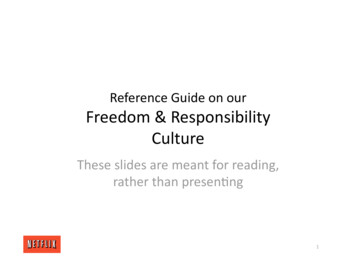 Reference Guide On Our Freedom & Responsibility Culture