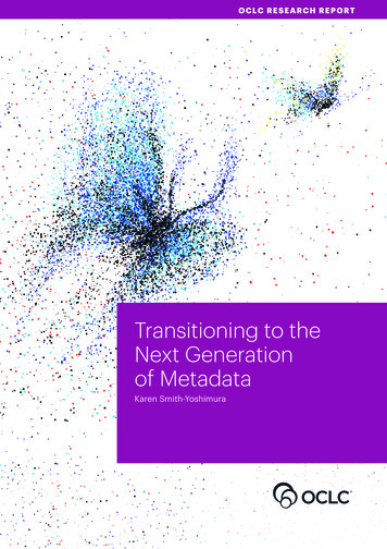 Transitioning To The Next Generation Of Metadata