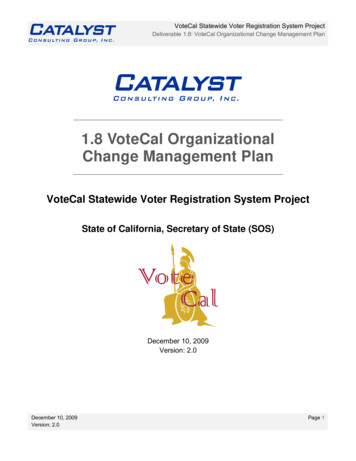 Deliverable 1.8 VoteCal System Organizational Change .
