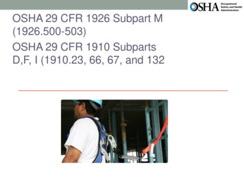 OSHA 29 CFR 1926 Subpart M (1926.500-503) OSHA 29 CFR 1910 .