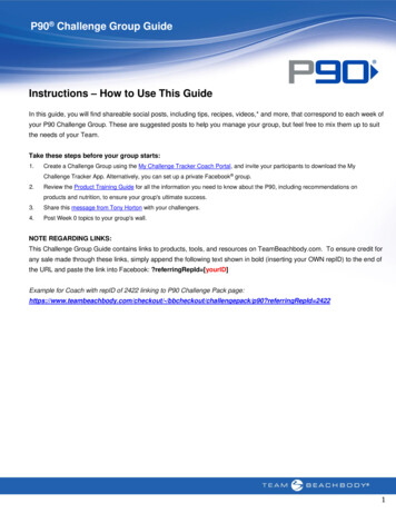 P90 Challenge Group Guide Instructions How To Use This Guide