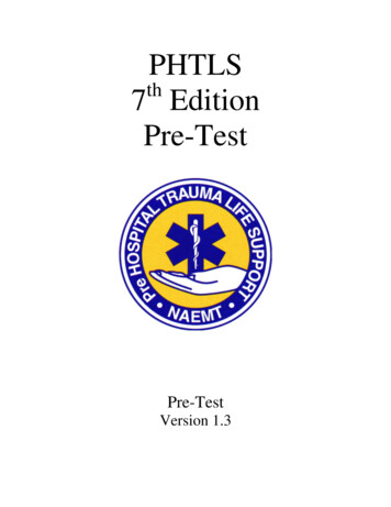 PHTLS 7 Edition Pre-Test - Rvcfire 