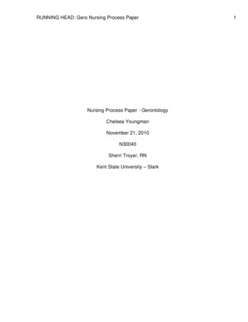 Nursing Process Paper - Gerontology Chelsea Youngman .