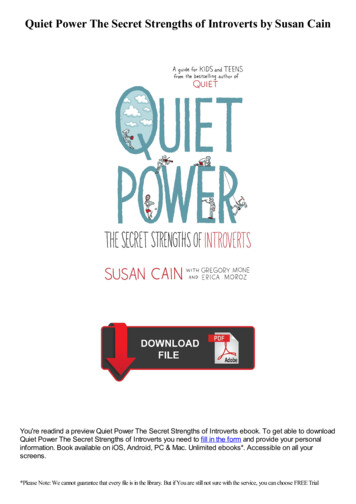 Quiet Power The Secret Strengths Of Introverts By Susan Cain