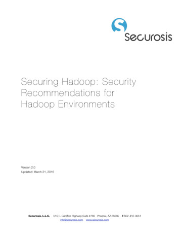 Securing Hadoop: Security Recommendations For Hadoop .