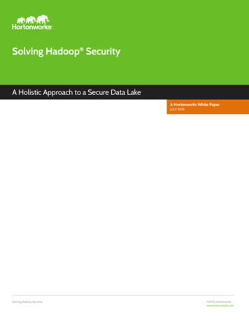 Solving Hadoop Security - Hortonworks