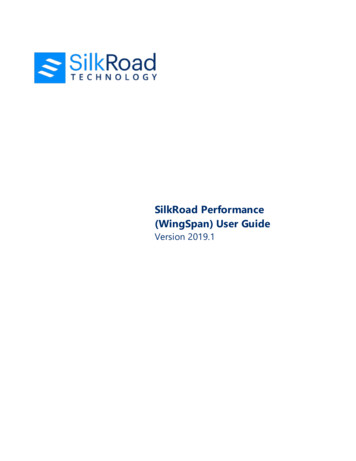 SilkRoad Performance (WingSpan) User Guide