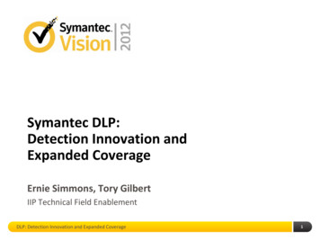 Symantec DLP: Detection Innovation And Expanded Coverage