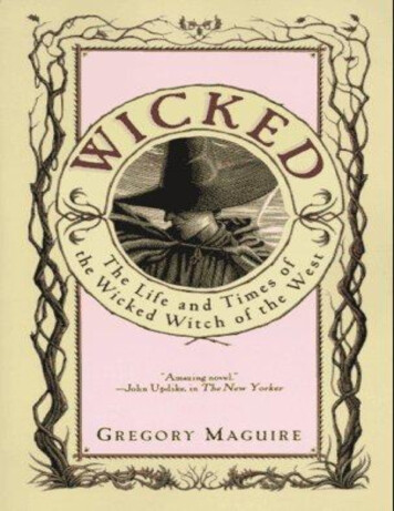 Wicked - The Life And Times Of The Wicked Witch Of The West