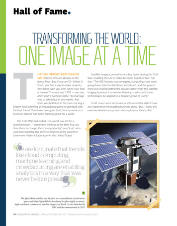 TRANSFORMING THE WORLD: ONE IMAGE AT A TIME T
