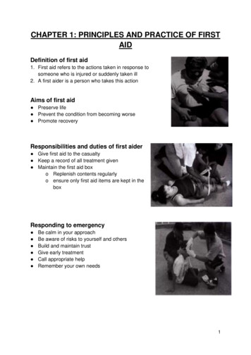 CHAPTER 1: PRINCIPLES AND PRACTICE OF FIRST AID