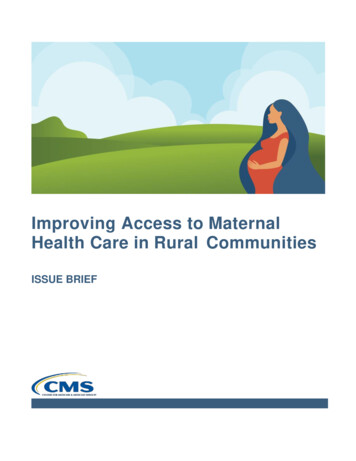 Improving Access To Maternal Health Care In Rural Communities: An . - CMS