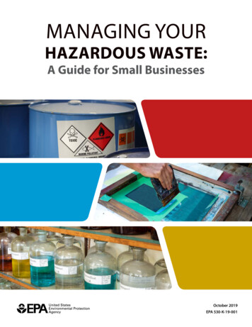 MANAGING YOUR HAZARDOUS WASTE: A Guide For Small Businesses - US EPA