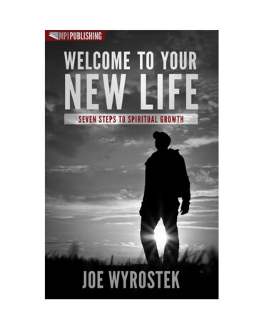 Welcome To Your New Life: Seven Steps To Spiritual Growth