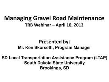 Managing Gravel Road Maintenance - Transportation Research Board